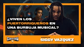 SIGGY VAZQUEZ, UN BORICUA QUE DEFIENDE LA MÚSICA URBANA DE CHILE | #generacionrpodcast