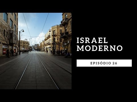 ISRAEL MODERNO - Evidências
