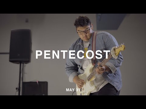 Pentecost Sunday at The Center