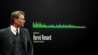 Entretien avec Hervé Renard, sélectionneur national (audio)