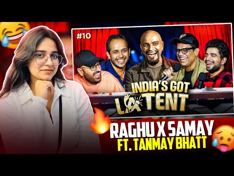 INDIA'S GOT LATENT | EP 10 Reaction | ft. Raghu Ram @tanmaybhat @Sidwarrier | Samiksha Sengar