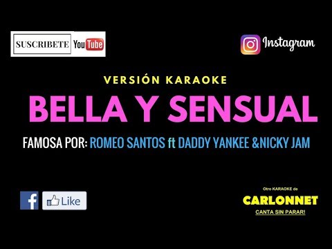 Bella y Sensual – Romeo Santos, Daddy Yankee & Nicky Jam (Karaoke)