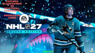 NHL 27: Chicago Blackhawks vs Montreal Canadiens: XBOX Series X