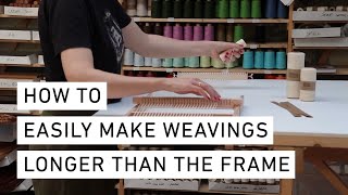 How to easily make weavings longer than the frame | Funem Studio