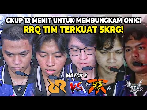 CUKUP 13 MENIT UNTUK MENGALAHKAN ONIC! ADA KAIRI ? TIDAK ADA EFFECT! RRQ VS ONIC MPL S14