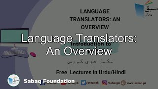 Language Translators : An Overview