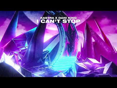 Kastra & Dani King - I Can't Stop [Ultra Records]