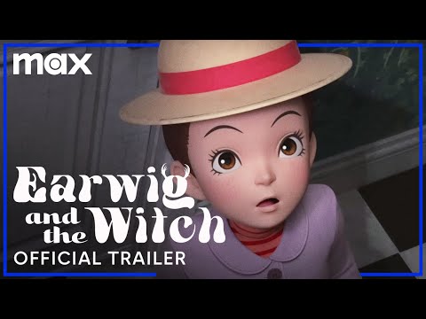 Earwig and the Witch | Official Trailer | HBO Max