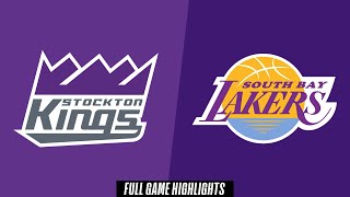 Stockton Kings vs. South Bay Lakers - Game Highlights