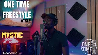 #OTF3⏐MYSTIC - ONE TME #TRAP (PROD BY LA CHIPS)