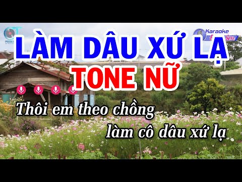 Karaoke Làm Dâu Xứ Lạ Tone Nữ ( Fm ) Nhạc Sống Hay | Karaoke Đồng Sen