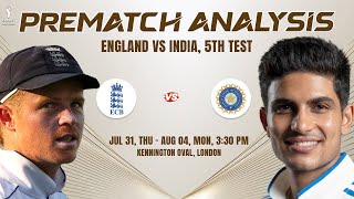 ENG vs IND 5th Test Match PREDICTION, Who Will Win? IND vs ENG Dream 11 Team, Pitch Report