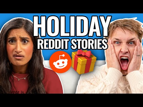 Not So Happy Holidays | Reading Reddit Stories