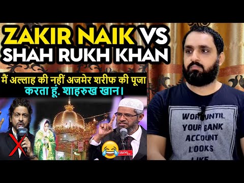 Shahrukh Khan About Ajmer Sharif - Dr Zakir Naik Urdu Hindi Reaction Video