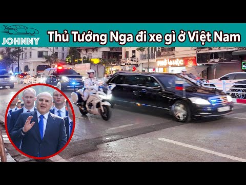 Thủ Tướng Nga sử dụng xe mang từ Nga sang để di chuyển tại Việt Nam - Cận cảnh đoàn xe