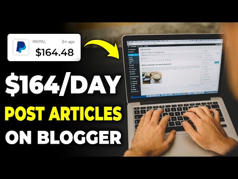 Make Money from Blogger! Earn $164 Per Day Posting Articles on Blogger Site | Make Money Online 2025