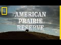 Understanding the American Prairie Reserve and Cultural Heritage