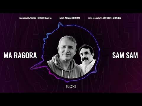 Haroon Bacha - Ma Ragora Sam Sam (New Pashto Song, 2024) | Siyal | Ghazal Music Video | New Year