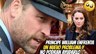 EL PRINCIPE WILLIAM ENFRENTA Un NUEVO PROBLEMA y LOS WINDSOR NO PODRÁN AYUDARLO!
