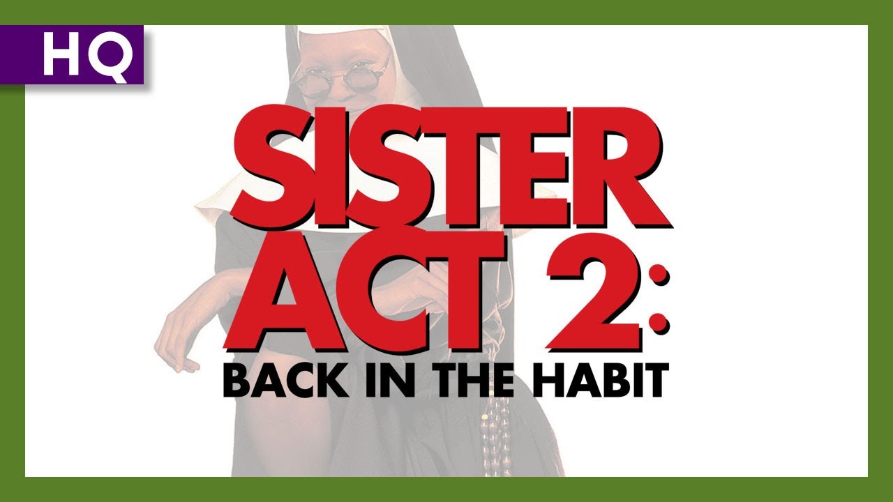 Sister Act 2: Back in the Habit Trailerin pikkukuva