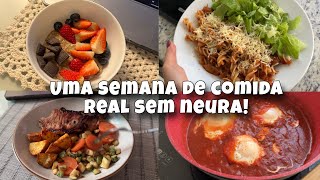 O que eu como em uma semana 🍽 | Refeições reais, simples e saudáveis!