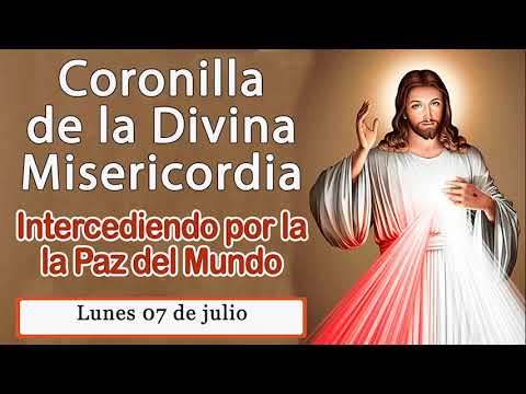 Coronilla de la Divina Misericordia para hoy Lunes 07 de Julio de 2025