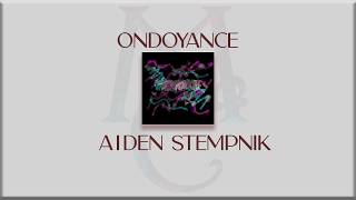 Aiden Stempnik - Ondoyance