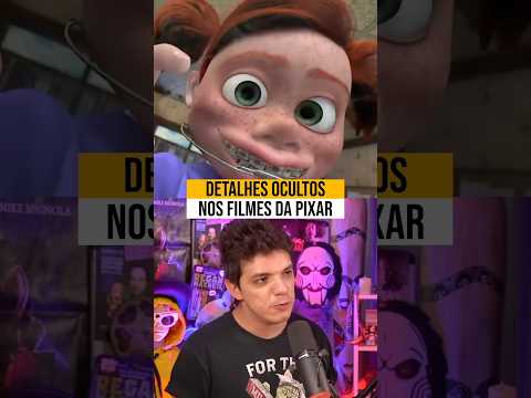 DETALHES OCULTOS NOS FILMES DA PIXAR!