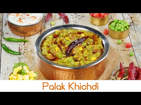 Palak Khichdi | पालक खिचड़ी