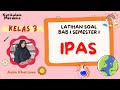 Latihan Soal Ipas Kelas 3 Bab 1