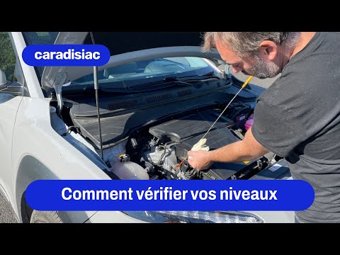 Comment faire les niveaux de sa voiture en cinq minutes seulement (tuto)