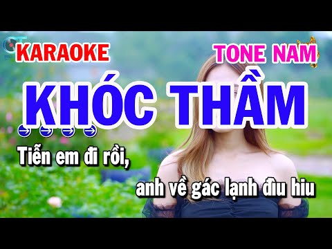 Khóc Thầm Karaoke Tone nam Nhạc Rumba Trữ Tình