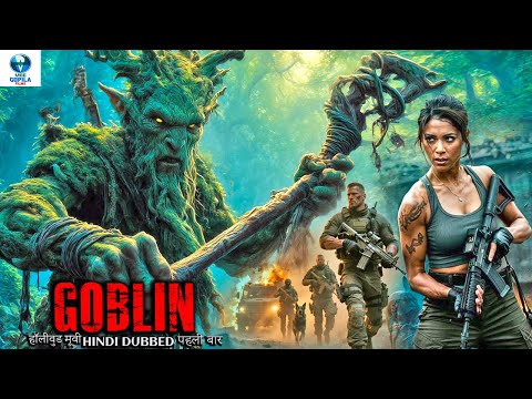 GOBLIN - Full Adventure Hollywood Movie | Hindi Dubbed | Superhit Hollywood Sci Fi Action Movie