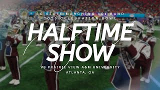 Halftme vs. Prairie View A&M University | 2025 Cricket Celebration Bowl | SCSU Marching 101 2025