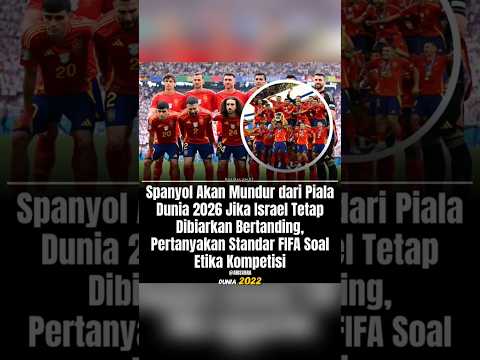 Spanyol Mengundurkan diri di piala dunia 2026 #shorts