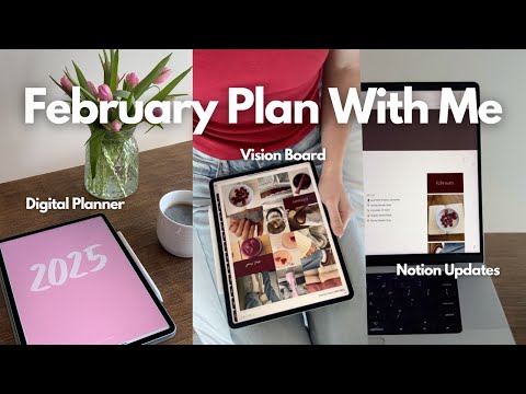 February 2025 Plan With Me ✨ 75 hard, notion updates, to do lists, and vision board