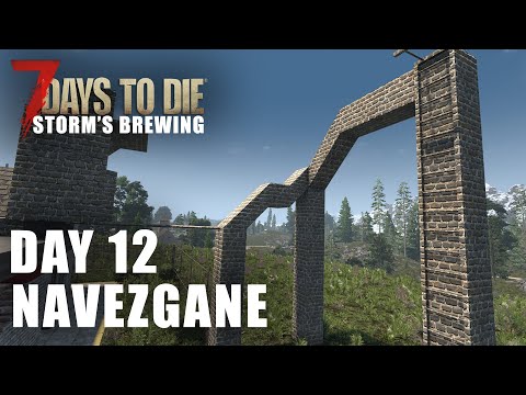Getting Ready For Next Horde Night - Navezgane 2.0 - 7 Days To Die Storm's Brewing