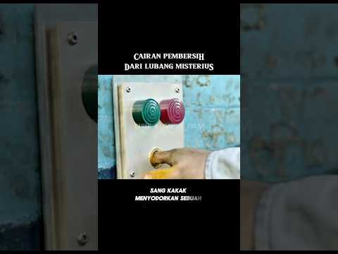 Cairan pembersih dari lubang misterius #alurceritafilm #film