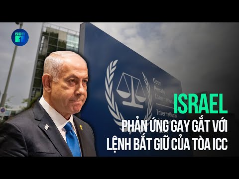 ICC phát lệnh bắt giữ Thủ tướng Benjamin Netanyahu, Israel phản ứng gay gắt | VTC1