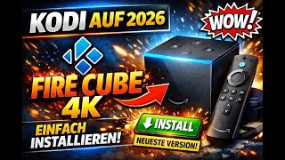 Kodi auf Fire Cube 4K installieren – NEUESTE VERSION 2026!