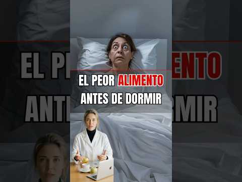 El peor alimento antes de dormir! Y no es el que imaginas!