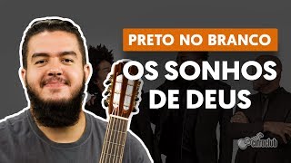 Letras - Mais de Ti e Sonhos de Deus