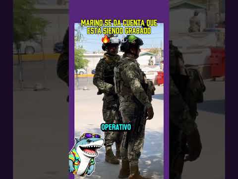ASI REACCIONÓ MARINO AL SER GRABADO ⚓️📹🔥🪖 #MARINA #SEMAR #méxico #SEDENA #VIRAL #SHORT #PARATI