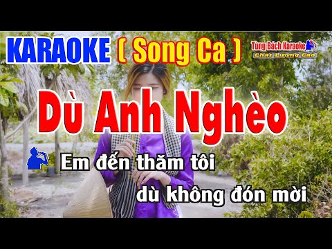 Karaoke Dù Anh Nghèo| Song Ca | Nhạc Sống Tùng Bách