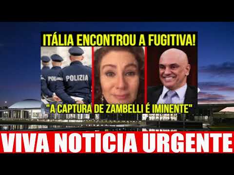 ZAMBELLE NA,LISTA DA INTERPOL MÁS  DEU COM CARA NA PORTA:PERSEGUIÇÃO POLÍTICA!EXPLODIU.agora.no STF