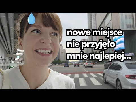 Koreańscy sąsiedzi i nowe miasto, które nie przyjęło mnie najlepiej... Daily vlog z Korei