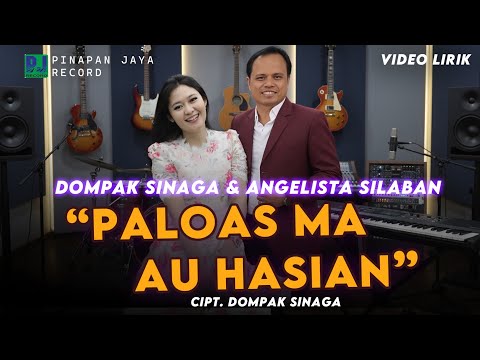 DOMPAK SINAGA Feat ANGELISTA SILABAN - PALOAS MA AU HASIAN (OFFICIAL LIRIK)