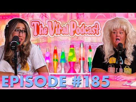The Viral Podcast Ep. 185