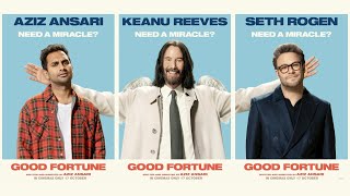 ‘Good Fortune’ official trailer