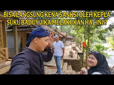HATI-HATI DI SUKU BADUY JANGAN MELANGGAR HUKUM ADAT BISA LANGSUNG DI USIR